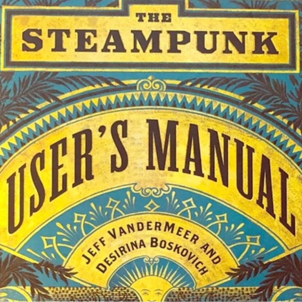 The Steampunk User’s Manual